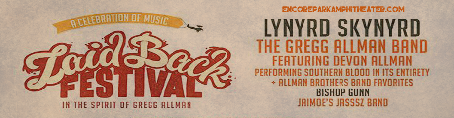 Laid Back Festival: Lynyrd Skynyrd, Gregg Allman Band, Bishop Gunn & Jaimoe's Jasssz Band