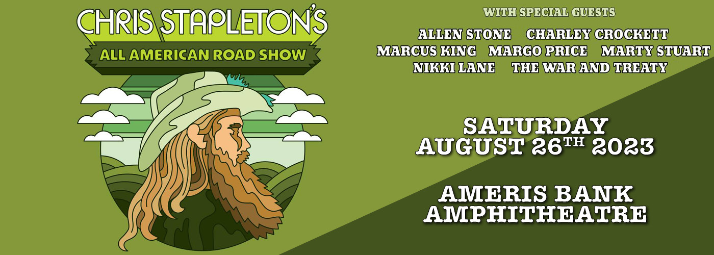 Chris Stapleton: All-American Road Show with Marcus King & Allen Stone