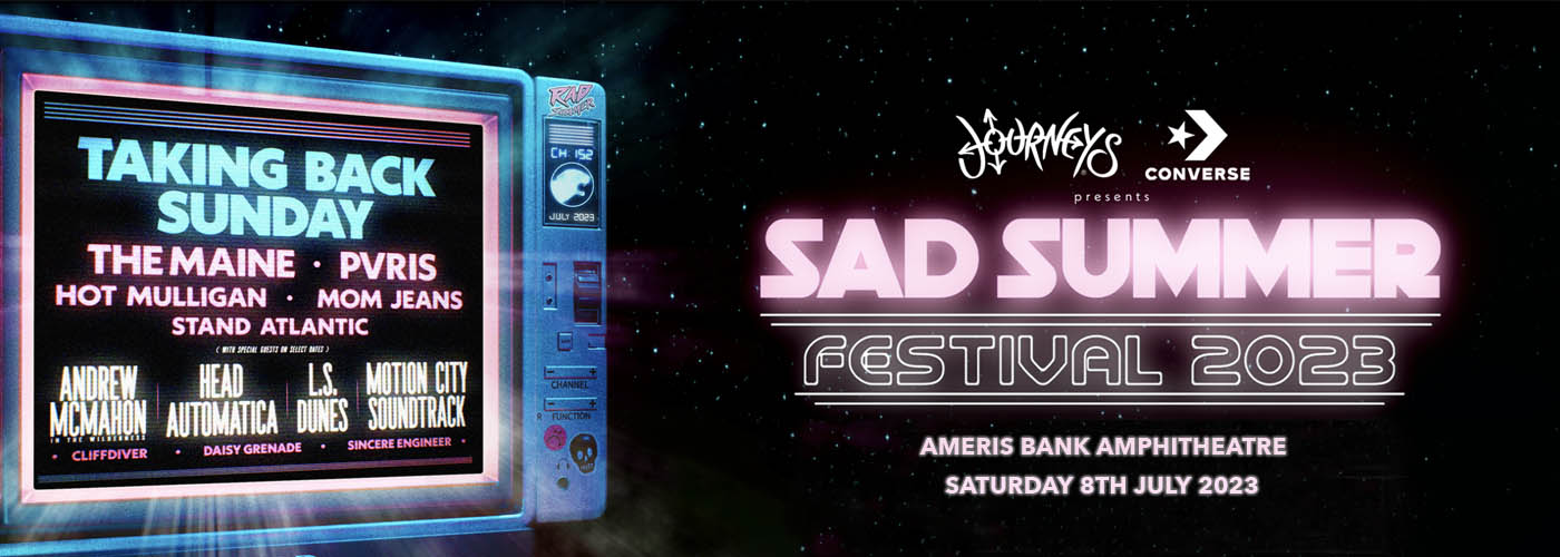 Sad Summer Festival: Taking Back Sunday, The Maine, Pvris, Hot Mulligan & Mom Jeans