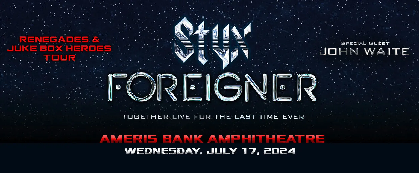 Foreigner, Styx & John Waite